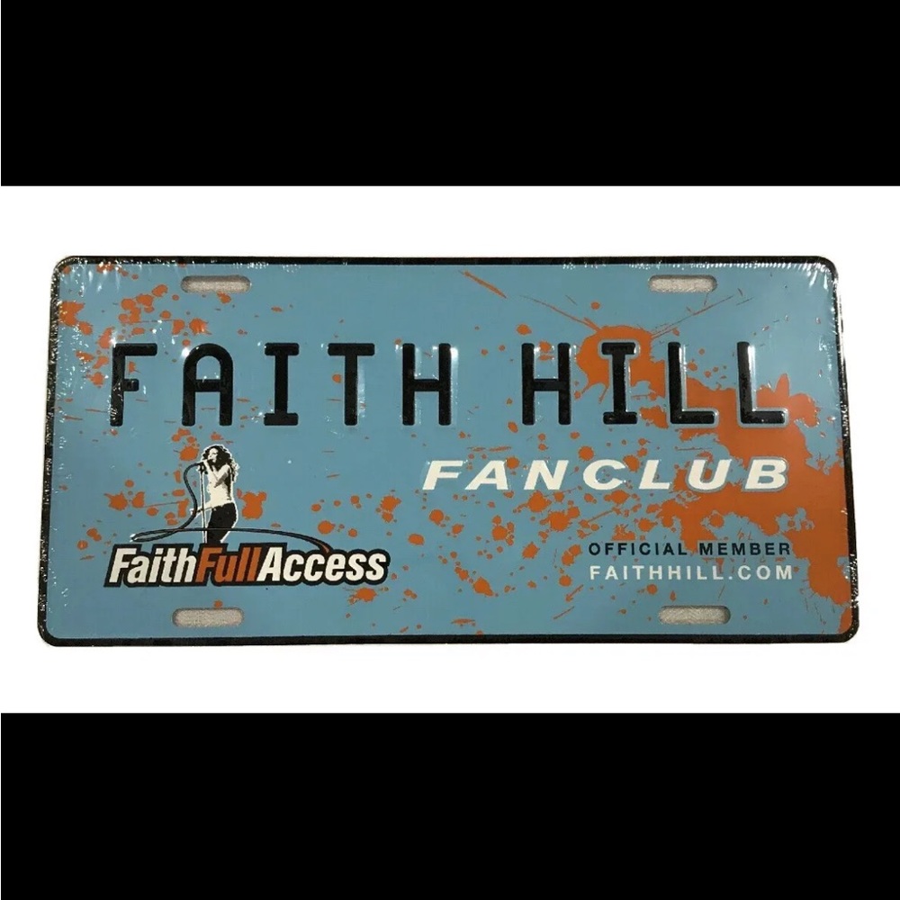 Faith Hill Fan Club~Country Music Star~License Plate Size 6X12 NEW!!